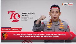 Kapolri di HUT RI ke-79: Semangat Baru untuk Nusantara Baru, Indonesia Maju