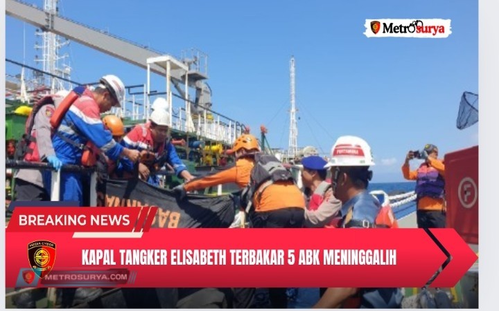 Kapal Tangker Elisabeth Terbakar 5 ABK Meninggal